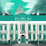 Ilustración digital moderna en tonos teal que muestra qué ver en Dublín en 3 días, destacando el Castillo de Dublín, el distrito de Temple Bar y el parque St. Stephen's Green.